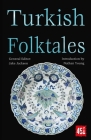 Turkish Folktales (The World's Greatest Myths and Legends) By Nathan Young (Introduction by), J.K. Jackson (Editor) Cover Image