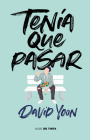 Tenía que pasar / Frankly in Love By David Yoon Cover Image