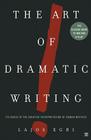 Art Of Dramatic Writing: Its Basis in the Creative Interpretation of Human Motives Cover Image