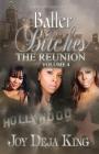 Baller Bitches The Reunion Volume 4 By Joy Deja King Cover Image