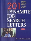 201 Dynamite Job Search Letters: Writing Right for Today's New Job Market By Ronald L. Krannich, Ron Krannich, Caryl Krannich Cover Image