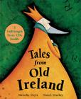 Tales from Old Ireland By Malachy Doyle, Niamh Sharkey (Illustrator) Cover Image