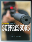 Gun Digest Book of Suppressors By Patrick Sweeney Cover Image