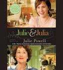 Julie and Julia: My Year of Cooking Dangerously Cover Image