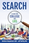 Search: A Guide to College and Life Cover Image