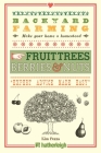 Backyard Farming: Fruit Trees, Berries & Nuts Cover Image