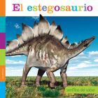 El Estegosaurio (Semillas del Saber) Cover Image