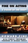 Fine on Acting: A Vision of the Craft Cover Image