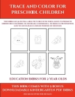 Education Books for 2 Year Olds (Trace and Color for preschool children): This book has 50 extra-large pictures with thick lines to promote error free By James Manning, Kindergarten Worksheets (Producer) Cover Image