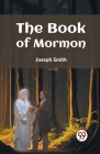 The Book Of Mormon By Joseph Smith Cover Image