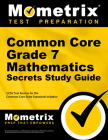 Common Core Grade 7 Mathematics Secrets Study Guide: Ccss Test Review for the Common Core State Standards Initiative Cover Image