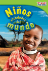 Niños Alrededor del Mundo (Kids Around the World) = Kids Around the World (Time for Kids Nonfiction Readers) By Dona Herweck Rice Cover Image