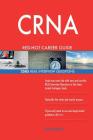 CRNA RED-HOT Career Guide; 2585 REAL Interview Questions By Red-Hot Careers Cover Image