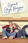 Signed, Skye Harper By Carol Lynch Williams Cover Image