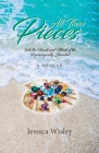 All Those Pieces By Jessica Wisley Cover Image