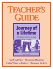 Journey of a Lifetime - Teacher's Guide By Behrman House Cover Image