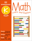 DK Workbooks: Math, Kindergarten: Learn and Explore Cover Image