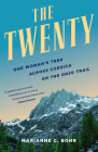 Twenty: One Woman's Trek Across Corsica on the Gr20 Trail By Marianne C. Bohr Cover Image