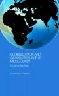 Globalization and Geopolitics in the Middle East: Old Games, New Rules (Durham Modern Middle East and Islamic World) By Anoushiravan Ehteshami Cover Image