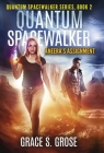 Quantum Spacewalker: Aneera's Assignment By Grace S. Grose Cover Image