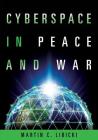Cyberspace in Peace and War (Transforming War) Cover Image