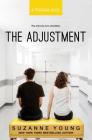 The Adjustment (Program #5) By Suzanne Young Cover Image