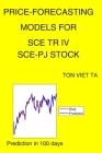 Price-Forecasting Models for Sce TR IV SCE-PJ Stock Cover Image