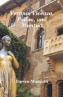 Verona, Vicenza, Padua and Mantua By Enrico Massetti Cover Image