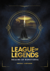 League of Legends: Realms of Runeterra (Official Companion) By Riot Games Cover Image