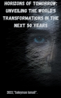 Horizons of Tomorrow: Next 50 Years Cover Image