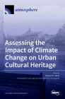 Assessing the Impact of Climate Change on Urban Cultural Heritage Cover Image