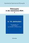 Philosophie in Der Islamischen Welt / 8. - 10. Jahrhundert (Grundriss Der Geschichte Der Philosophie #1) By Ulrich Rudolph (Editor) Cover Image