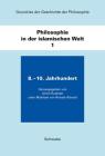Philosophie in Der Islamischen Welt / 8. - 10. Jahrhundert (Grundriss Der Geschichte Der Philosophie #1) Cover Image