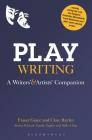 Playwriting: A Writers' and Artists' Companion (Writers' and Artists' Companions) By Fraser Grace, Clare Bayley Cover Image