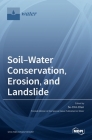 Soil-Water Conservation, Erosion, and Landslide By Su-Chin Chen (Editor) Cover Image