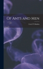 Of Ants and Men By Caryl P. (Caryl Parker) 190 Haskins (Created by) Cover Image