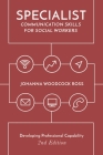 Specialist Communication Skills for Social Workers Cover Image