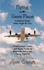 Flying on the Same Plane: A Guide to Know Who's Right for You By Kristi King-Morgan (Editor), Rose Walker Cover Image