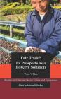 Fair Trade?: Its Prospects as a Poverty Solution Cover Image