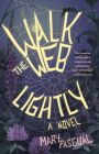 Walk the Web Lightly By Mary Pascual Cover Image