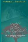 Faith Of One Mustard Seed: My 18-Year Journey to Motherhood While Battling PCOS By Shawn Jackson Wilson (Foreword by), Pamela L. Timus (Editor), Tameka L. Chapman Cover Image