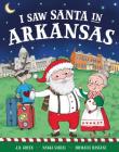 I Saw Santa in Arkansas Cover Image