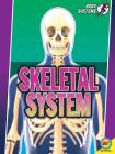 Skeletal System (Body Systems) By Simon Rose Cover Image