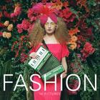 Fashion (In Pictures) By Ammonite Press, Mirrorpix (By (photographer)) Cover Image