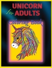 Unicorn Coloring Book: For Adults By Stela Cover Image