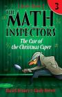 The Math Inspectors 3: The Case of the Christmas Caper By Emily Boever, Daniel Kenney Cover Image