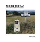 Finding the Way: Quotes to inspire along the Camino de Santiago Cover Image