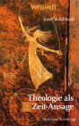 Theologie ALS Zeit-Ansage: 2. Auflage Cover Image