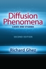 Diffusion Phenomena: Cases and Studies: Second Edition (Dover Books on Chemistry) Cover Image