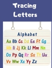 Tracing Letters: Alphabet Handwriting Practice Workbook For Kids l First Learn-To-Write Workbook By Em Publishers Cover Image